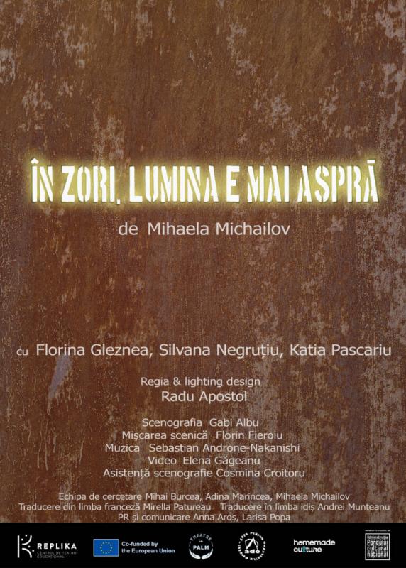 În zori, lumina e mai aspră